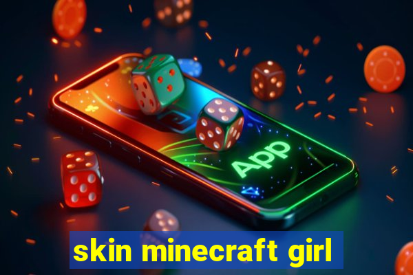 skin minecraft girl